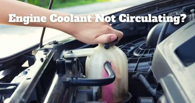 Why Your Coolant Is Not Circulating: Common Causes – Your Motor Fix